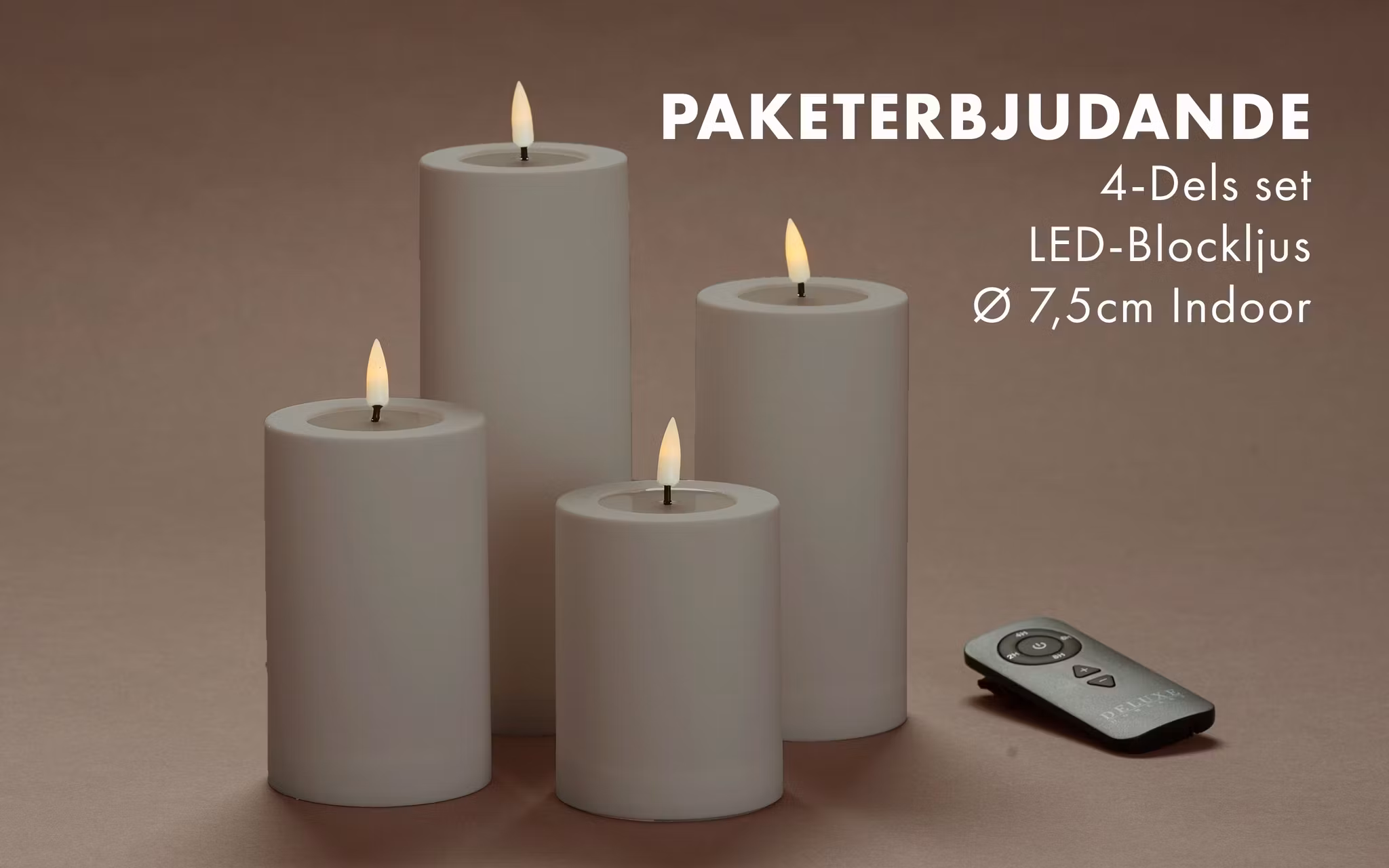 Inomhus Deluxe LED-Blockljus Paket Ø7,5 SAND Set av 4