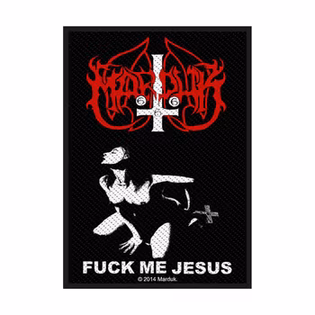 MARDUK: Fuck Me Jesus Standard Patch (tygmärke)