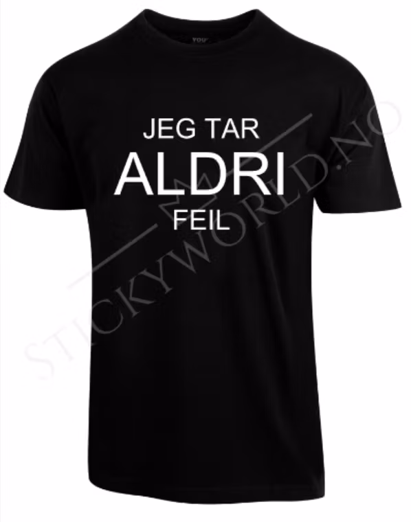 Jeg Tar Aldri Feil
