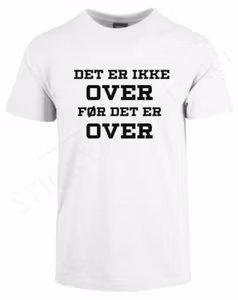 Det Er Ikke Over Før Det Er Over