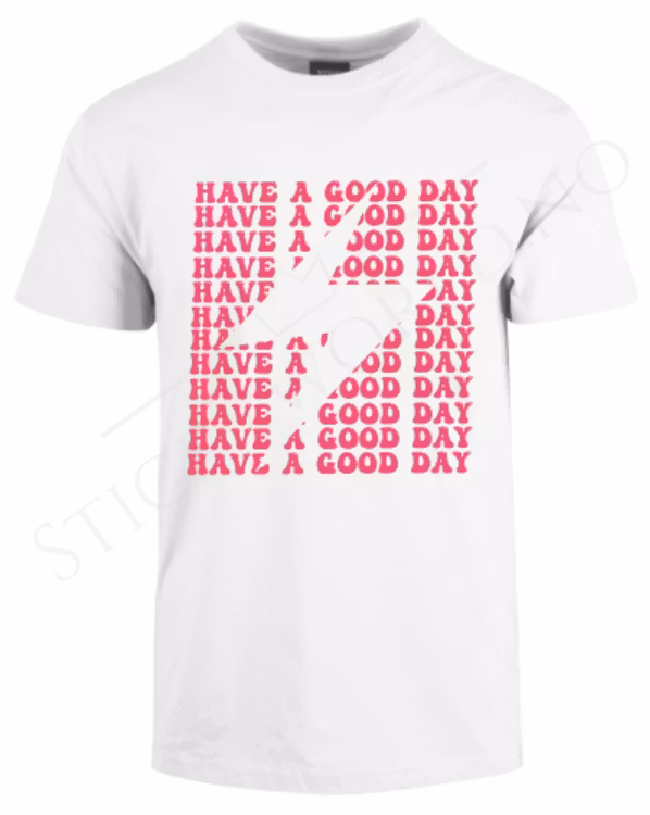 Have A Good Day