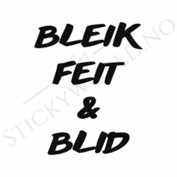 Bleik Feit & Blid