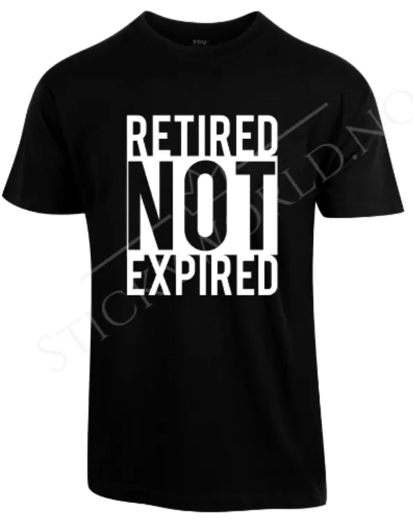 Retired Not Expired - Stickyworld.no