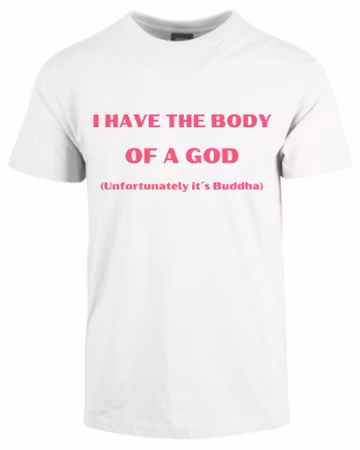 I Have The Body Of A God