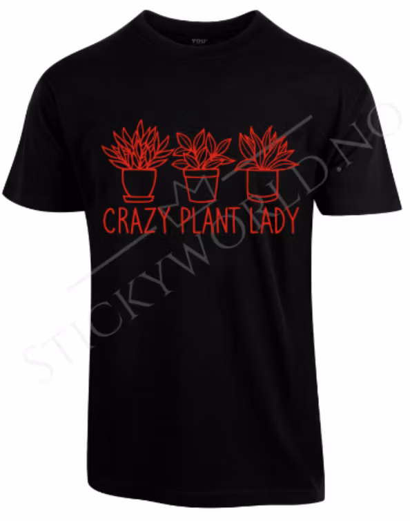 Crazy Plant Lady