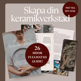Guide - Skapa din egen keramikverkstad