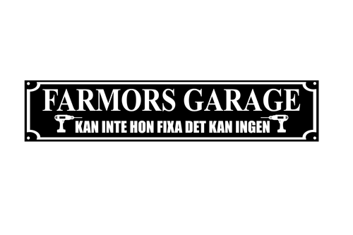 Skylt - Farmors Garage