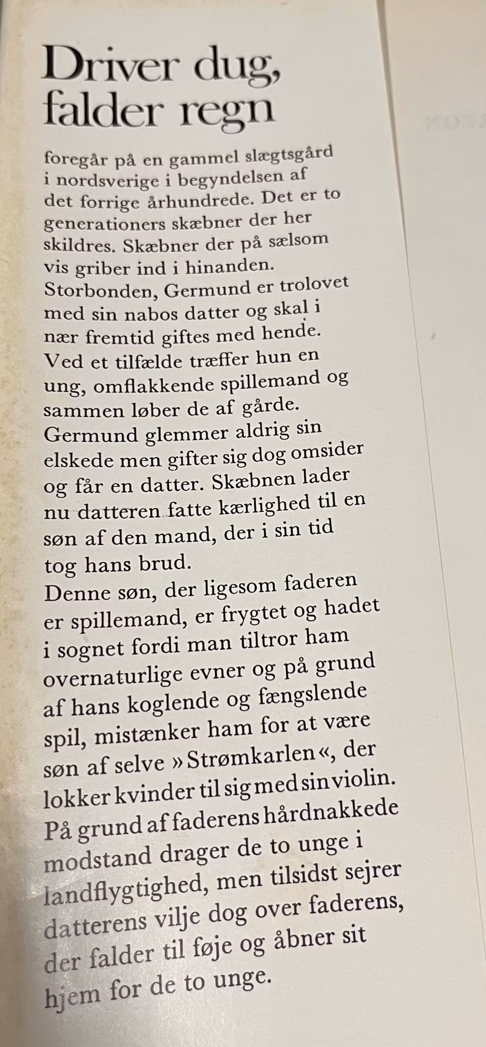 Driver dug, falder regn 2