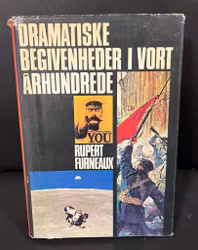 Dramatiske begivenheder i vort århundrede