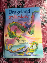 Drageland og trylleskov – 32 illustrerede fantasihistorier