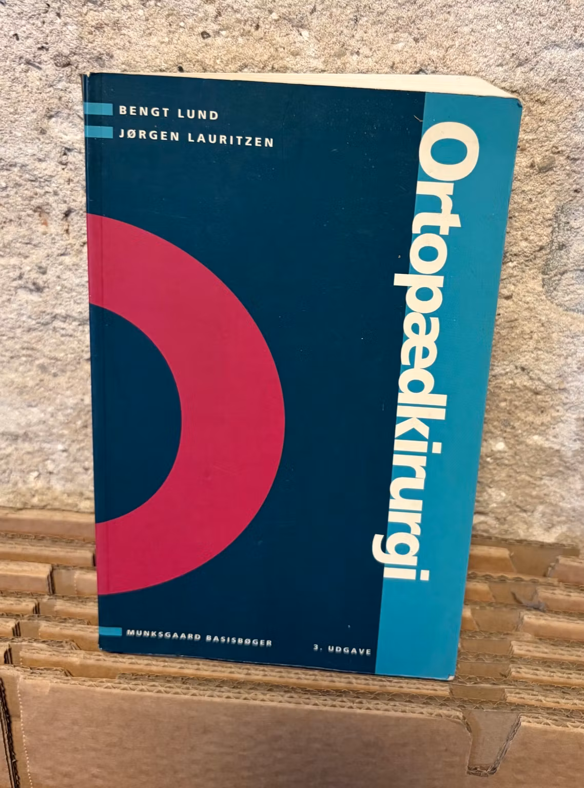 Ortopædkirurgi – Bengt Lund og Jørgen Lauritzen, 3. udgave