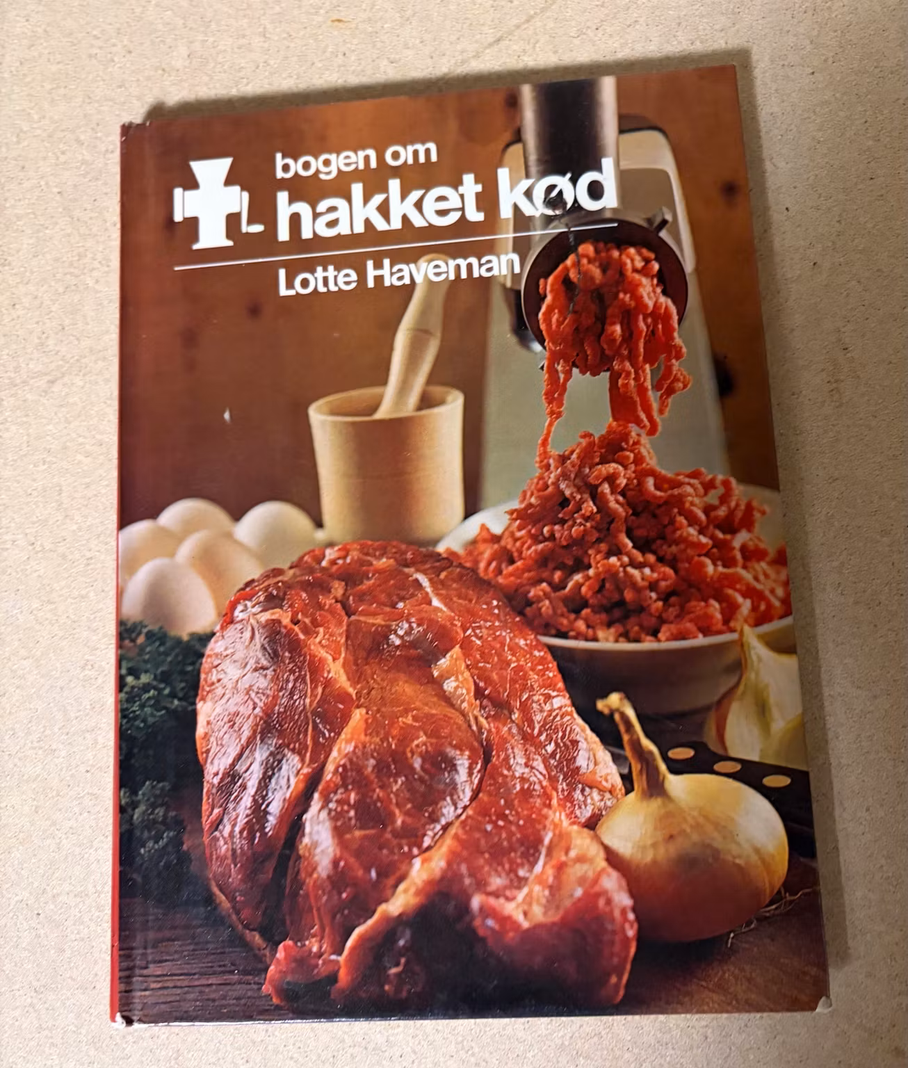 Kogebog – Bogen om hakket kød af Lotte Haveman 1975