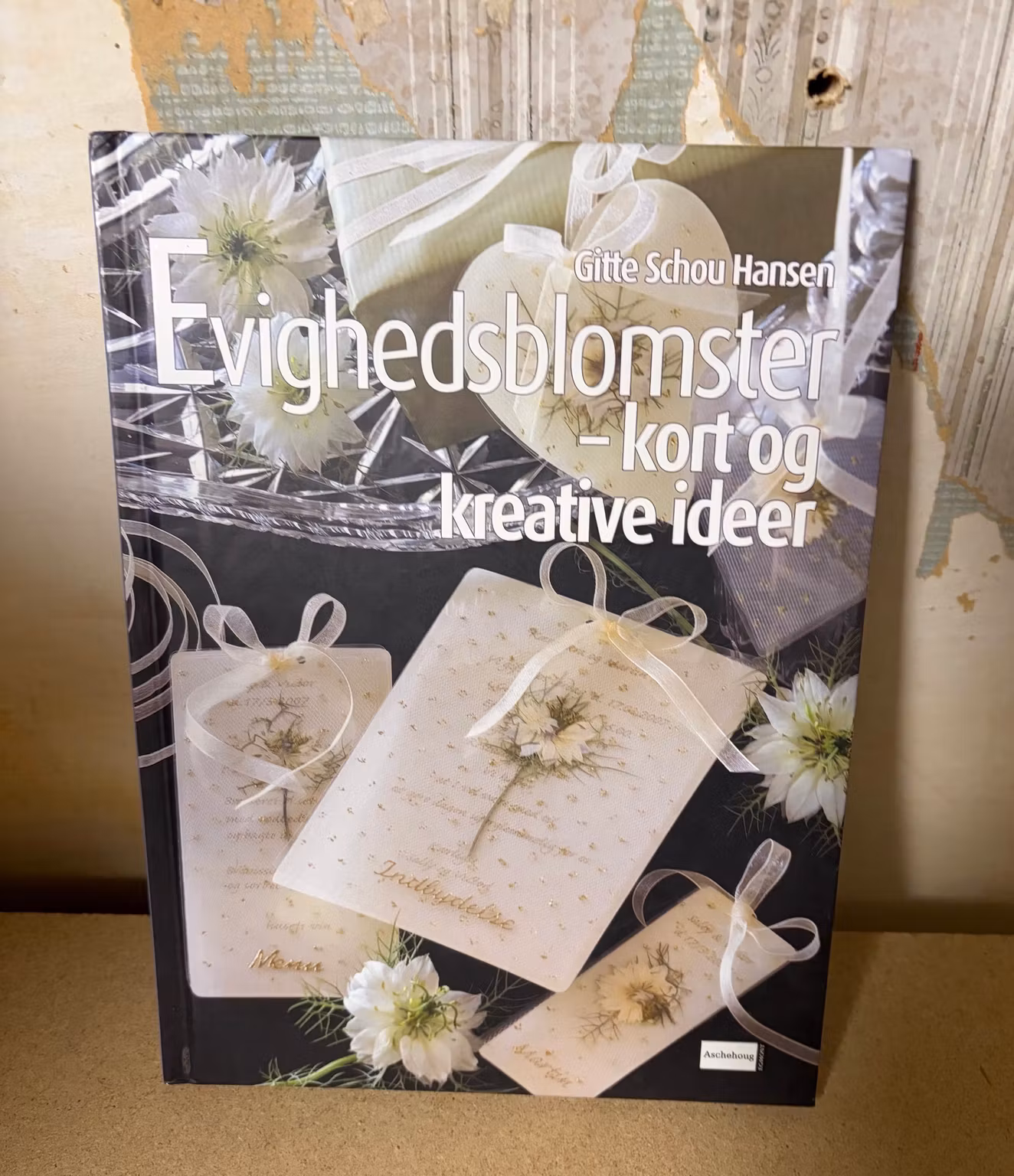 Hobbybog – Evighedsblomster – kort og kreative ideer af Gitte Schou Hansen