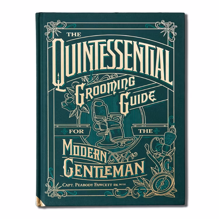 The Quintessential Grooming Guide for the Modern Gentleman