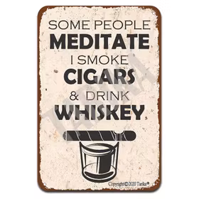 Plåtskylt - "Some people meditate..." 20x30cm