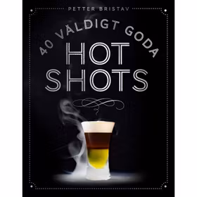 40 väldigt goda hot shots