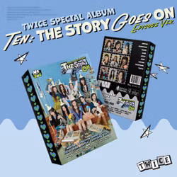 TWICE Special Album [TEN: The Story Goes On] (EPISODE Ver.)
