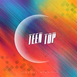 Teen Top - Seoul Night