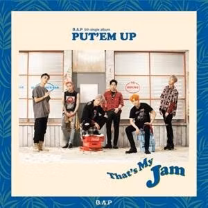 B.A.P - Put'em Up