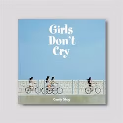 Candy Shop - Girls Don't Cry (Photobook)