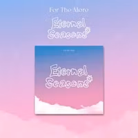 For the More - Eternal Seasons