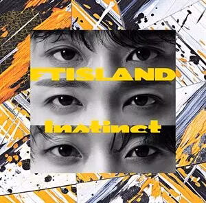 Ftisland - Instinct