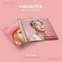 Hello Gloom - Mamacita