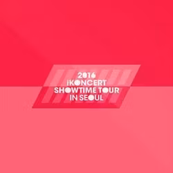 Ikon - 2016 Ikoncert Showtime Tour In Seoul Live CD