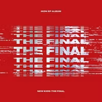Ikon - New Kids : the Final