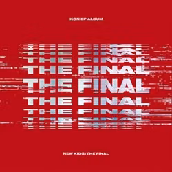 Ikon - New Kids : the Final