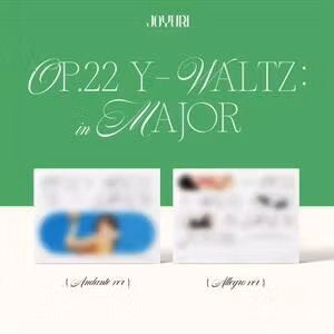 Joyuri - Op.22 Y-Waltz : In Major