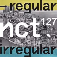 Nct 127 - Nct #127 Regular-Irregular
