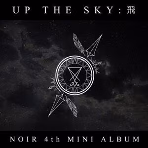 Noir - Up the Sky