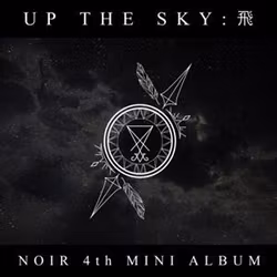 Noir - Up the Sky