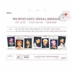 Onf - We Must Love Signal Message