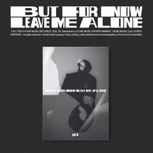 Ph-1 - But For Now Leave Me Alone