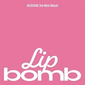 Rescene - Lip Bomb (Tin Box, Kit Album)