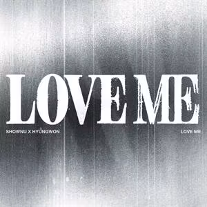 Shownu X Hyungwon (Monsta X) - Love Me (Photobook)