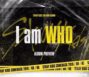 Stray Kids - I Am Who