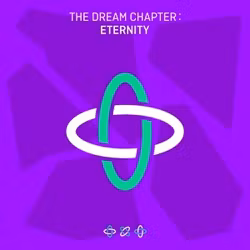 Tomorrow X Together - Dream Chapter: Eternity