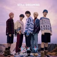 Tomorrow X Together - Still Dreaming
