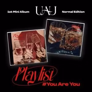 Uau - Playlist #You Are You