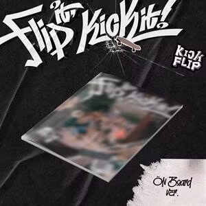 Kickflip - Flip It, Kick It (Photobook)