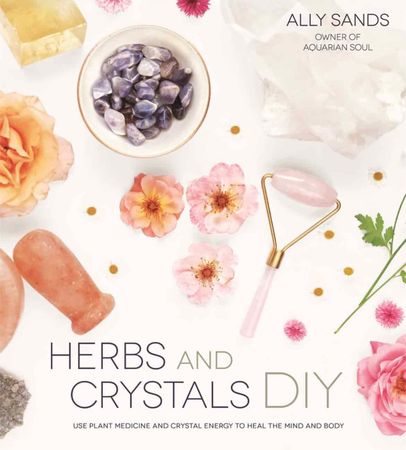 Herbs and Crystals DIY