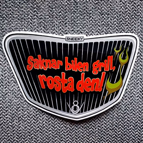 Saknar bilen grill, rosta den!