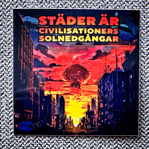 Städer är civilisationers solnedgångar