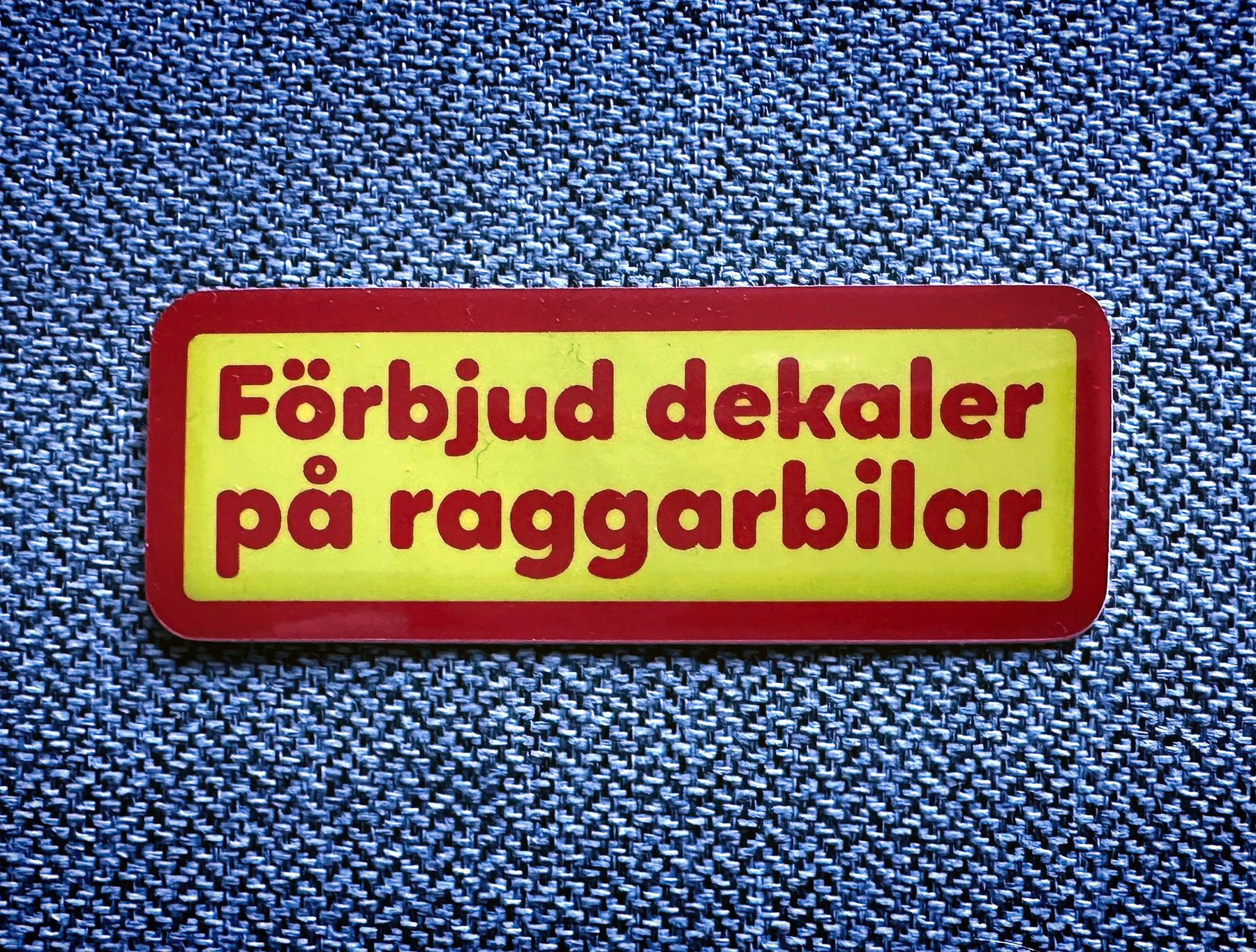 Förbjud dekaler på raggarbilar