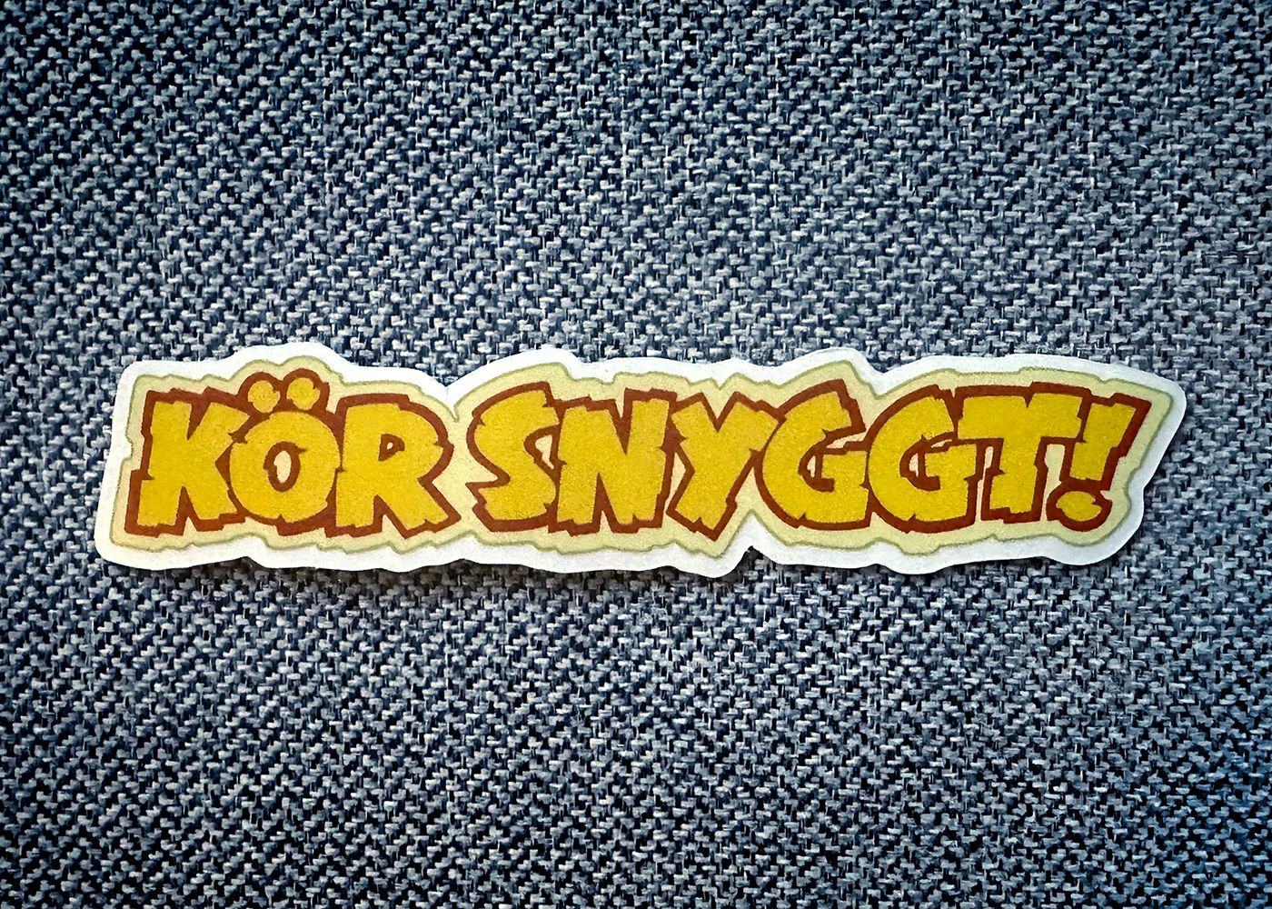 Kör snyggt!