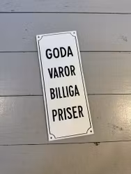 Emaljskylt nr1 ”goda varor billiga priser”