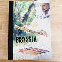 Bisyssla : Bin, biodling och biprodukter